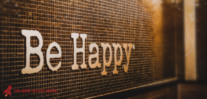 How to Be Happy in Business—and Life